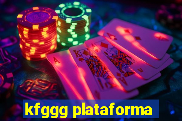 kfggg plataforma